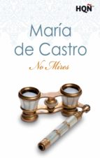 no mires (ebook)-maria de castro-9788468761220 no mires (ebook)-maria de castro-9788468761220
