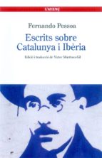 escrits sobre catalunya i iberia-fernando pessoa-9788488839220 escrits sobre catalunya i iberia-fernando pessoa-9788488839220