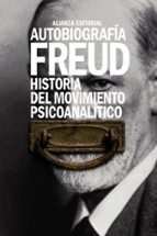autobiografia. historia del movimiento psicoanalitico-sigmund freud-9788491043720 autobiografia. historia del movimiento psicoanalitico-sigmund freud-9788491043720
