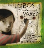 los lobos de la pared (3ª ed)-neil gaiman-dave mckean-9788496815520 los lobos de la pared (3ª ed)-neil gaiman-dave mckean-9788496815520