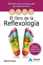 el libro de la reflexología (ebook)-valerie voner-9788497354820 el libro de la reflexología (ebook)-valerie voner-9788497354820