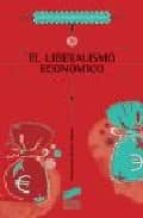 el liberalismo economico: la genesis de las ideas liberales desde san agustin hasta adam smith-victoriano martin martin-9788497560320 el liberalismo economico: la genesis de las ideas liberales desde san agustin hasta adam smith-victoriano martin martin-9788497560320
