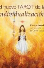 el nuevo tarot de la individualizacion-pierre lassalle-9788497779920 el nuevo tarot de la individualizacion-pierre lassalle-9788497779920