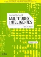 multitudes inteligentes: la proxima revolucion social (smart mobs )-howard rheingold-9788497840620 multitudes inteligentes: la proxima revolucion social (smart mobs )-howard rheingold-9788497840620