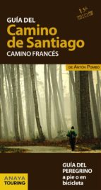 guia del camino de santiago. camino frances (14ª ed.)-anton pombo rodriguez-9788499358420 guia del camino de santiago. camino frances (14ª ed.)-anton pombo rodriguez-9788499358420