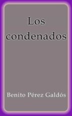 los condenados (ebook)-benito pérez galdós-9788822892720 los condenados (ebook)-benito pérez galdós-9788822892720