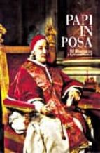 Papi in posa: dal rinascimento a giovanni paolo ii Foro de descarga de libros electrónicos rapidshare