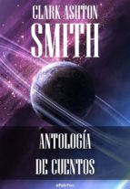 antología de cuentos (ebook)-clark ashton smith-9788899637620 antología de cuentos (ebook)-clark ashton smith-9788899637620