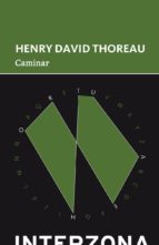 caminar-henry david thoreau-9789873874420 caminar-henry david thoreau-9789873874420