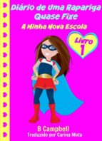 diário de uma rapariga quase fixe: livro 1 (ebook)-9781633398030 diário de uma rapariga quase fixe: livro 1 (ebook)-9781633398030