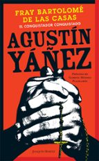 fray bartolomé de las casas (ebook)-agustin yañez-9786070723230 fray bartolomé de las casas (ebook)-agustin yañez-9786070723230