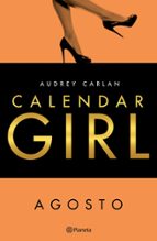 calendar girl. agosto (edición mexicana) (ebook)-audrey carlan-9786070738630 calendar girl. agosto (edición mexicana) (ebook)-audrey carlan-9786070738630