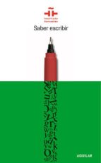 saber escribir (instituto cervantes)-9788403097230 saber escribir (instituto cervantes)-9788403097230