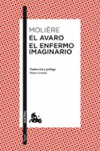 el avaro / el enfermo imaginario-9788408174530 el avaro / el enfermo imaginario-9788408174530