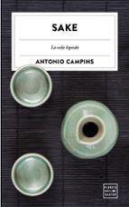 sake: la seda liquida-antonio campins-9788408182030 sake: la seda liquida-antonio campins-9788408182030