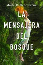 la mensajera del bosque (ebook)-maite r. ochotorena-9788408238430