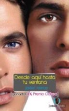desde aquí hasta tu ventana (ebook)-javier herce medel-9788415294030 desde aquí hasta tu ventana (ebook)-javier herce medel-9788415294030