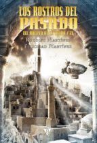 los rostros del pasado (ebook)-rodolfo martinez-felicidad martinez-9788415988830 los rostros del pasado (ebook)-rodolfo martinez-felicidad martinez-9788415988830
