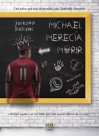 michael merecía morir (ebook)-jackson bellami-9788416366330 michael merecía morir (ebook)-jackson bellami-9788416366330