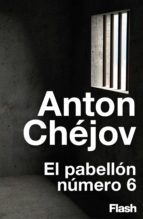 el pabellón número 6 (flash relatos) (ebook)-anton chejov-9788416628230 el pabellón número 6 (flash relatos) (ebook)-anton chejov-9788416628230