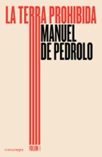la terra prohibida (vol. 1)-manuel de pedrolo-9788417188030 la terra prohibida (vol. 1)-manuel de pedrolo-9788417188030