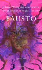 FAUSTO (ILUSTRACIONES DE MIQUEL BARCELO): SEGUNDA PARTE