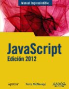 javascript: edicion 2012 (manual imprescindible)-9788441530430 javascript: edicion 2012 (manual imprescindible)-9788441530430