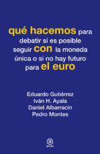 que hacemos con el euro-9788446037330 que hacemos con el euro-9788446037330