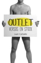 outlet (ebook)-juan carballo garcía-9788460693130 outlet (ebook)-juan carballo garcía-9788460693130