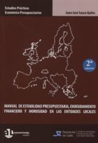 manual de estabilidad presupuestaria, endeudamiento financiero y morosidad en las entidades locales (2ª ed.)-juan jose saura quiles-9788461665730 manual de estabilidad presupuestaria, endeudamiento financiero y morosidad en las entidades locales (2ª ed.)-juan jose saura quiles-9788461665730
