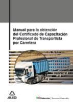 manual para la obtencion del titulo de certificacion profesional de transportista por carretera-9788466569330 manual para la obtencion del titulo de certificacion profesional de transportista por carretera-9788466569330