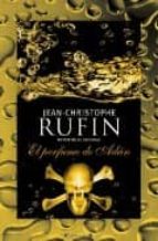 el perfume de adan-jean-christophe rufin-9788466642330 el perfume de adan-jean-christophe rufin-9788466642330