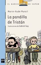 la pandilla de tristan-marie-aude murail-9788467552430 la pandilla de tristan-marie-aude murail-9788467552430