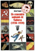 els cementeris sagnats de mallorca (1936-1939)-oriol verges-9788478267330 els cementeris sagnats de mallorca (1936-1939)-oriol verges-9788478267330