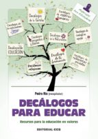 decálogos para educar (ebook)-pedro rio aparicio-9788490238530 decálogos para educar (ebook)-pedro rio aparicio-9788490238530