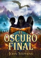 el oscuro final (los libros de los orígenes 3) (ebook)-john stephens-9788490435830 el oscuro final (los libros de los orígenes 3) (ebook)-john stephens-9788490435830