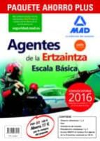 PAQUETE AHORRO PLUS AGENTES DE LA ERTZAINTZA ESCALA BÁSICA (TEMARIO VOLÚMENES 1 Y 2; TEST; SIMULACROS DE EXAMEN;