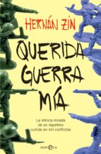 querida guerra mía (ebook)-hernan zin-9788491642930 querida guerra mía (ebook)-hernan zin-9788491642930
