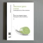 decrecer para crecer-jose luis ojeda lopez-9788494019630 decrecer para crecer-jose luis ojeda lopez-9788494019630