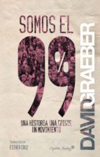 somos el 99%-david graeber-9788494287930 somos el 99%-david graeber-9788494287930