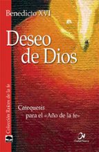 deseo de dios-joseph benedicto xvi ratzinger-9788497152730 deseo de dios-joseph benedicto xvi ratzinger-9788497152730