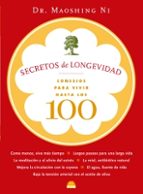 secretos de longevidad: consejos para vivir hasta los 100-maoshing ni-9788497542630 secretos de longevidad: consejos para vivir hasta los 100-maoshing ni-9788497542630