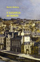 a elegancia do ourizo-muriel barbery-9788498651430 a elegancia do ourizo-muriel barbery-9788498651430