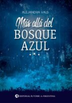 más allá del bosque azul (ebook)-alejandra vals-9789877116830 más allá del bosque azul (ebook)-alejandra vals-9789877116830