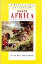 A traveller's history of north africa Libros para descargar gratis en línea