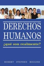 derechos humanos, ¿qué son realmente? (ebook)-9780981063140 derechos humanos, ¿qué son realmente? (ebook)-9780981063140