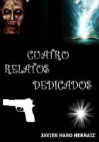 cuatro relatos dedicados (ebook)-9781489518940 cuatro relatos dedicados (ebook)-9781489518940