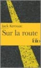 sur la route-jack kerouac-9782070348640 sur la route-jack kerouac-9782070348640
