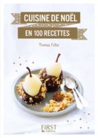petit livre de - cuisine de noël en 100 recettes (ebook)-thomas feller-9782754071840 petit livre de - cuisine de noël en 100 recettes (ebook)-thomas feller-9782754071840