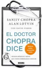 el doctor chopra dice-sanjiv chopra-alan lotvin-9788403102040 el doctor chopra dice-sanjiv chopra-alan lotvin-9788403102040
